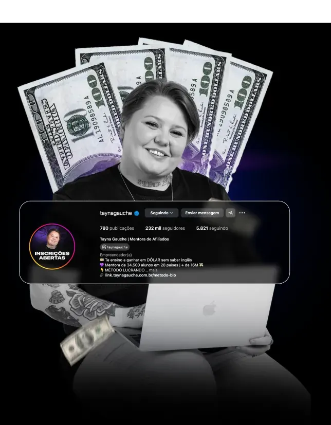 Taynã Gauche com notas de dólar e o perfil do Instagram ao lado
